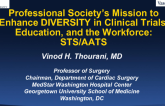 Professional Society's Mission to Enhance DIVERSITY in Clinical Trials, Education and the Workforce: STS/AATS