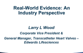 Real World Evidence: Industry view