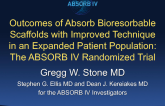 ABSORB IV: 30-Day Outcomes From a Randomized Trial of a Bioresorbable Scaffold vs a Metallic DES in Patients With Coronary Artery Disease