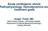 Acute Cardiogenic Shock: Pathophysiology, Hemodynamics, and Treatment Goals
