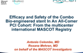 TCT 94: Safety and Efficacy of the Combo Bioegineered Stent in an All-Comer PCI Cohort - Results From the Mascot Postmarketing Registry