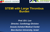 Israel Presents a Case: Giant Thrombus in a STEMI Patient