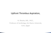 Debate: The Case for Upfront Thrombus Aspiration