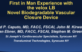 First-in-Man Experience With a Large Bore (?14 FR) Bio-Resorbable Vascular Closure Device