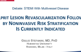Debate: STEMI With Multivessel Disease - Staged (Culprit) Lesion Revascularization Followed by Noninvasive Risk Stratification Is Currently Indicated
