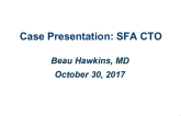 Case Introduction: A Long Segment SFA CTO
