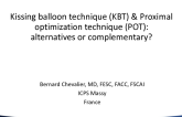POT vs Kissing Balloon Inflations: Alternatives or Complementary?