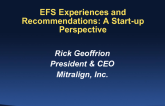 EFS Experiences and Recommendations: A Start-up Perspective