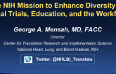Featured Lecture: The NIH Mission to Enhance DIVERSITY in Clinical Trials, Education, and the Workforce