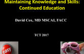 Maintaining Knowledge and Skills: Continued Education
