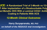 REDUCE: A Randomized Trial of 3-Month vs 12-Month DAPT After Implantation of a Bioabsorbable Polymer-Based Metallic DES With a Luminal CD34+ Antibody Coating in Patients With ACS