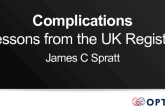 Complications Lessons From the UK Registry
