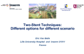 Two-Stent Techniques: Different Options for Different Scenarios?