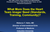 What More Does the Heart Team Imager Need (Standards, Training, Community)?