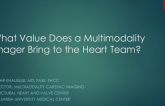 What Value Does a Multimodality Imager Bring to the Heart Team?