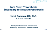 Case #11 (With Discussion): Late Stent Thrombosis Secondary to Neoatherosclerosis