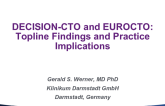 DECISION-CTO and EURO-CTO: Topline Findings and Practice Implications