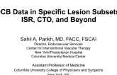 DCB Data in Specific Lesion Subsets: ISR, CTO, and Beyond