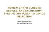 Review of PFO Closure Devices, and an Anatomy-specific Approach to Device Selection