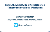 Case Examples of Interventionalists' Social Medial Platforms I