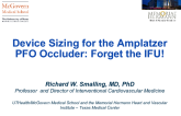 Device Sizing for the Amplatzer PFO Occluder: Forget the IFU
