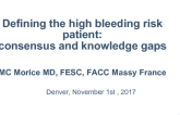 Defining the High Bleeding Risk Patient: Consensus and Knowledge Gaps
