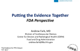 Putting the Evidence Together: Updating Guidelines, Patient Selection, and Insurance Coverage III - FDA Perspective