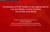 Developing a STEMI System of Care for Low and Middle Income Countries: The STEMI India Model