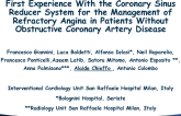 First Experience With the Coronary Sinus Reducer System for the Management of Refractory Angina in Patients Without Obstructive Coronary Artery Disease