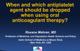 When and Which Antiplatelet Agent Should Be Dropped When Using Oral Anticoagulant Therapy?