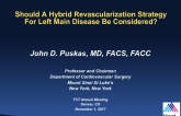 Should a Hybrid Revascularization Strategy for Left Main Disease Be Considered?