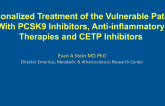 Keynote Lecture: Personalized Treatment of the Vulnerable Patient With PCSK9 Inhibitors, Anti-inflammatory Therapies and CTEP Inhibitors