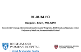 The RE-DUAL PCI Trial: Dabigatran in Patients With ACS and Atrial Fibrillation - How to Incorporate the Results in Clinical Practice