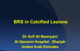 Case Presentations: BRS in Calcified Lesions