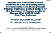 Prospective, Controlled, Clinical Randomized Trial Evaluating Novel, Microcrystalline and Biodegradable Polymer Paclitaxel Coated Balloon for the Treatment of Femoro-popliteal Disease (The BIOPAC trial) - One Year Outcome