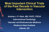 The Most Important Clinical Trials of the Past Decade in Vascular Intervention