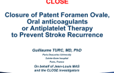 Pivotal PFO Stroke Trial Update II: CLOSE