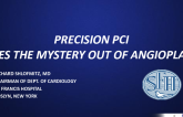 Precision PCI Takes The Mystery Out Of Angioplasty