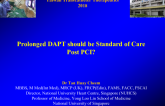 Prolonged DAPT should be Standard of Care Post PCI?
