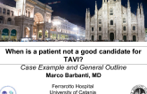 When is a Patient not a Good Candidate for TAVI?  Case Example and General Outline 