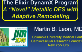 The Elixir DynamX Program: A "Novel" Metallic DES with Adaptive Remodeling