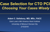 Case Selection for CTO PCI: Choosing Your Cases Wisely