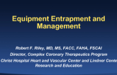 Equipment Entrapment and Management