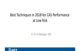 Best Techniques in 2018 for CAS Performance at Low Risk
