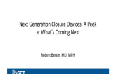 Nest Generation Closure Devices: A Peek at What's Coming Next
