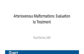 Arteriovenous Malformations: Evaluation to Treatment