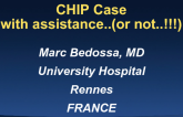 CHIP Casewith assistance..(or not..!!!)