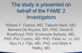 The study is presented on behalf of the FAME 2 Investigators