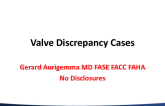 Valve Discrepancy Cases