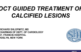 OCT Guided Treatment of Calcified Lesions